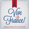 "VIVE LA FRANCE !!!"